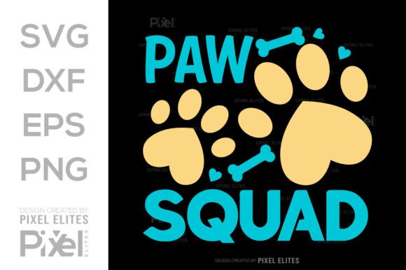 Paw Squad SVG Quote Design File Review